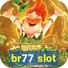 br77 slot